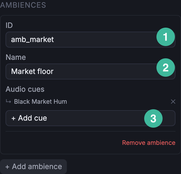 Ambiences section on Black Market with one ambience authored, callouts on the ID, Name, and Audio cues fields.